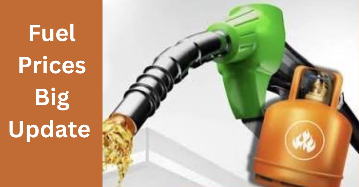 Fuel Prices Big Update