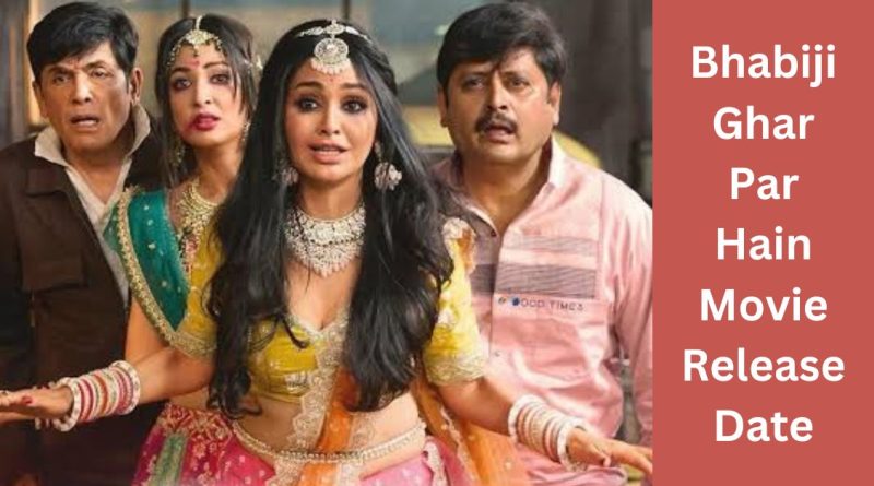 Bhabiji Ghar Par Hain Movie
