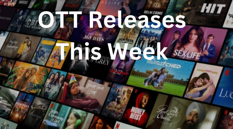 OTT Releases This Week
