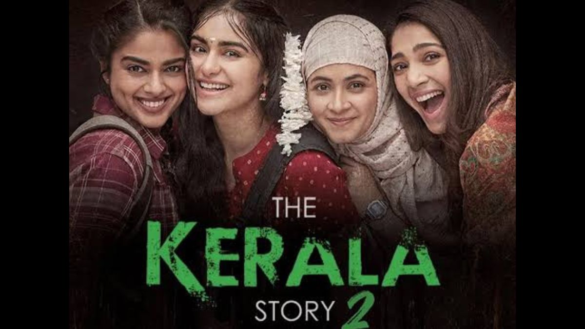 The Kerala Story 2: goes beyond
