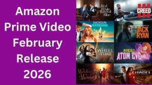 Amazon Prime Video February Release 2026