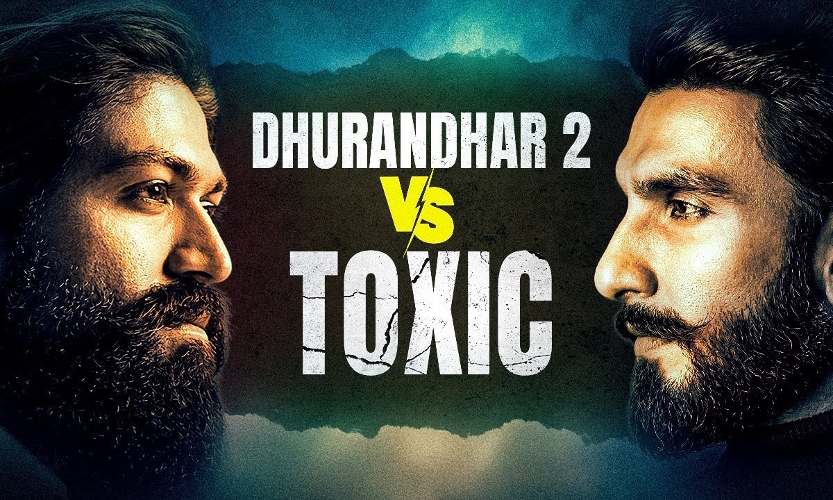 Dhurandhar 2 vs Toxic Clash