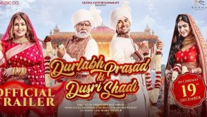 Durlabh Prasad Ki Dusri movie review 