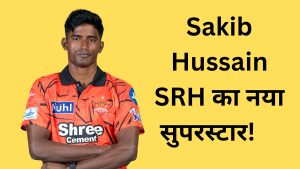 Sakib Hussain IPL 2026